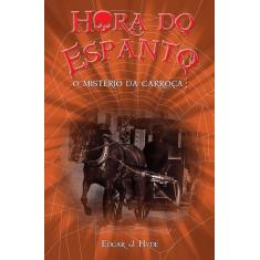 Livro - Hora do espanto - O mistério da carroça