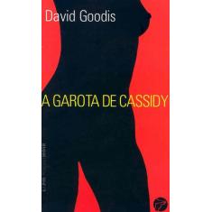 Livro - A Garota De Cassidy