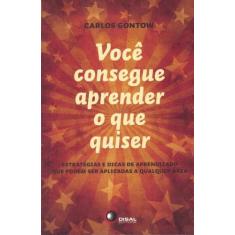 Livro - Você consegue aprender o que quiser