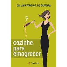 Livro - Cozinhe para emagrecer