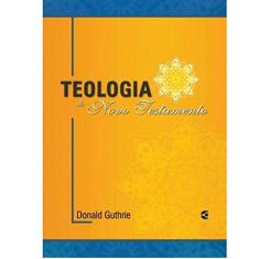Teologia do Novo Testamento