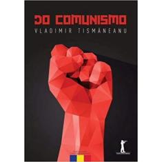 Do Comunismo - O Destino de Uma Religião Política