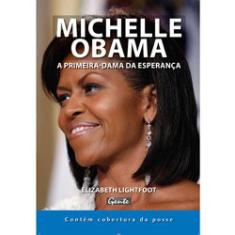 Livro - Michelle Obama - A Primeira-dama da Esperança