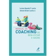 Livro - Manual De Coaching De Bem-Estar E Saúde