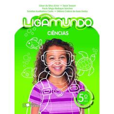 Livro - Ligamundo- Ciências - 5º Ano