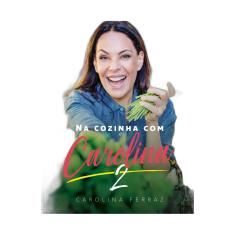 Na Cozinha com Carolina 2