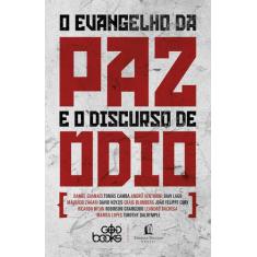Livro - O evangelho da paz e o discurso do ódio