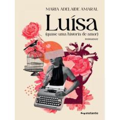 Luísa (quase uma história de amor)