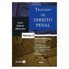Tratado De Direito Penal - Parte Especial - Vol.5 - 19ª Edição 2025