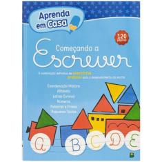 Livro - Aprenda em Casa Começando a Escrever