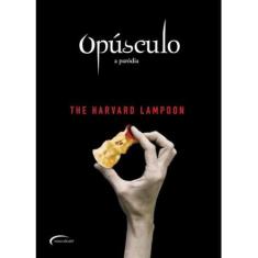 OPUSCULO A PARODIA
