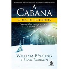 Livro A Cabana - Guia De Estudos
