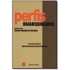Perfis Buarqueanos - Imprensa Oficial