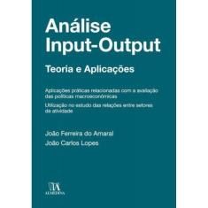 Análise Input-Output -  Teoria e Aplicações
