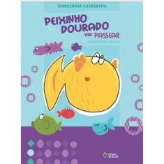 Peixinho Dourado Vai Passear