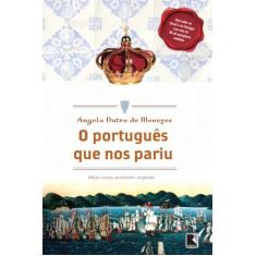 O português que nos pariu