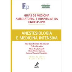 Livro - Anestesiologia E Medicina Intensiva
