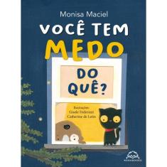 Você Tem Medo Do Quê?