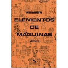 Elementos de Máquinas (Volume 3)