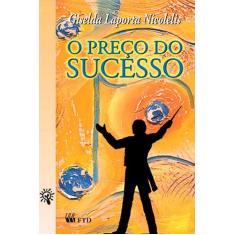 Livro - O preço do sucesso