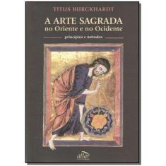 Arte Sagrada no Oriente e Ocidente