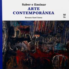 Livro - Saber e Ensinar - Arte Contemporânea