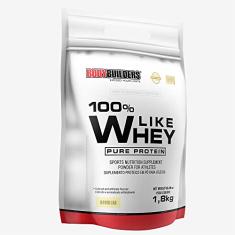 100% Like Whey Pure Protein 1,8kg Baunilha – Bodybuilders