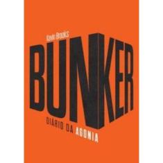 Bunker - Diario Da Agonia