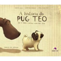 A História Do Pug Téo