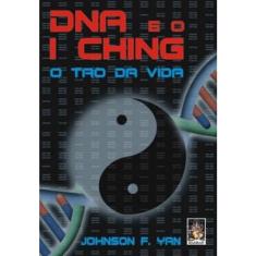 Dna E O I ching O tao da vida