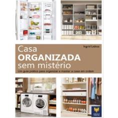 Casa Organizada Sem Mistério