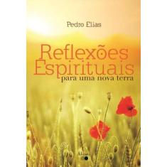 Reflexões Espirituais para uma Nova Terra