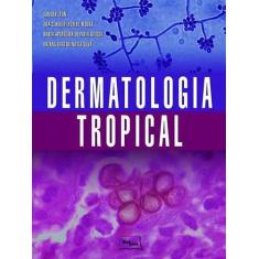 Livro - Dermatologia Tropical