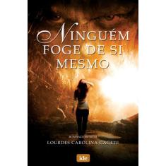 Livro - Ninguém Foge de Si Mesmo