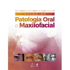 Atlas de Patologia Oral e Maxilofacial