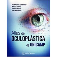 Atlas De Oculoplastica Da Unicamp - Cult Medica