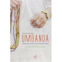 Umbanda - Uma Religiao sem Fronteiras - Editora Nova Senda