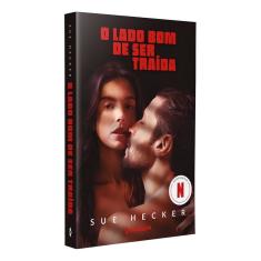 O Lado Bom de Ser Traída