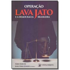Operação Lava Jato e a Democracia Brasileira