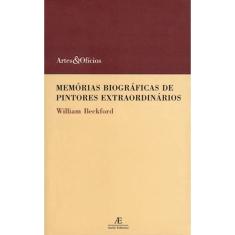 Livro - Memórias Biográficas de Pintores Extraordinários
