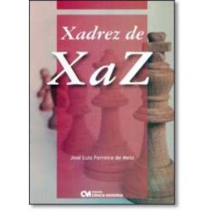 Xadrez de X a Z - CIENCIA MODERNA, 3