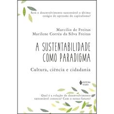 Sustentabilidade como paradigma