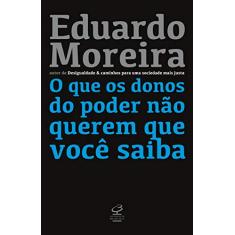 O que os donos do poder não querem que você saiba