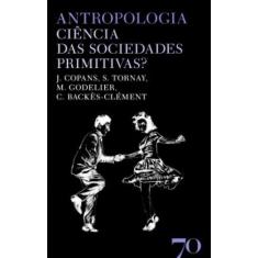 Antropologia Ciência Das Sociedades Primitivas