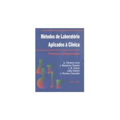 Métodos de Laboratório Aplicados à Clínica - Técnica e Interpretação