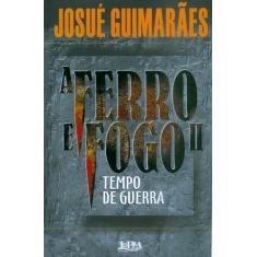 Livro - A ferro e fogo II - tempo de guerra