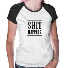 Baby Look Raglan Shit Happens - Foca na Moda, Branco, Preto, GGG