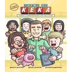 Turma da keka   vamos prosperar - VALORES (100% CRISTAO), 3