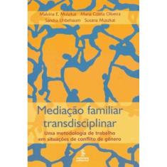 Mediação Familiar Transdisciplinar