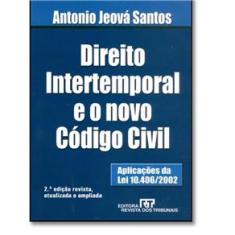 Livro Direito Intertemporal E O Novo Código Civil